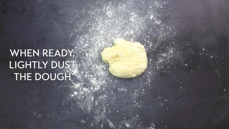 Step 1: Place the dough on a lightly floured surface
