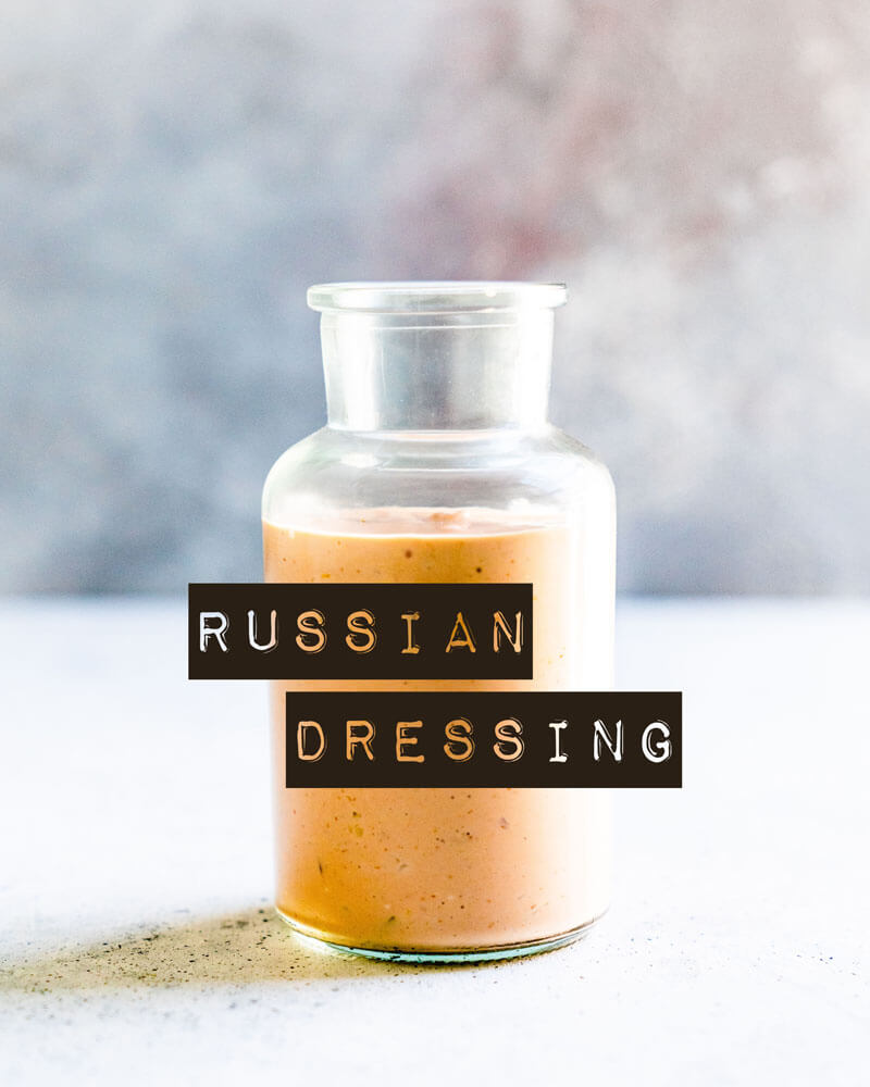 Russian Dressing |  What is Russian dressing?